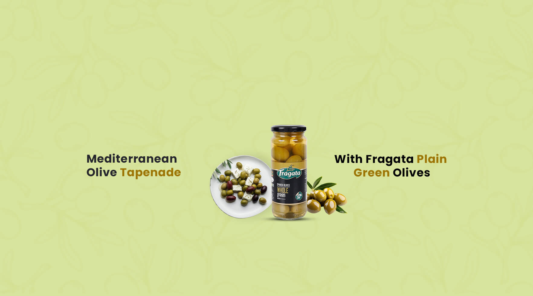 Olive Tapenade with Fragata Plain Green Olives