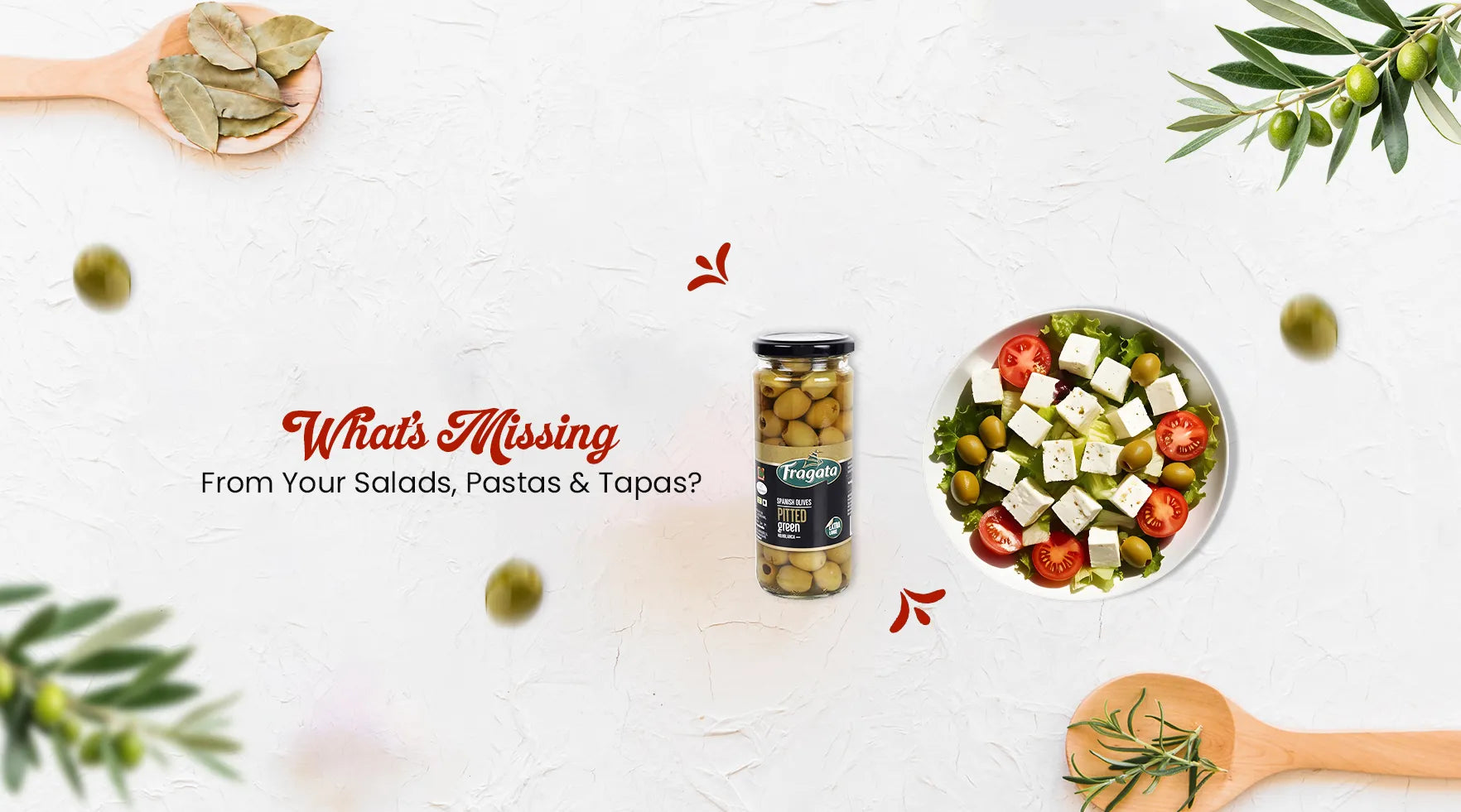 What’s Missing From Your Salads, Pastas & Tapas?
