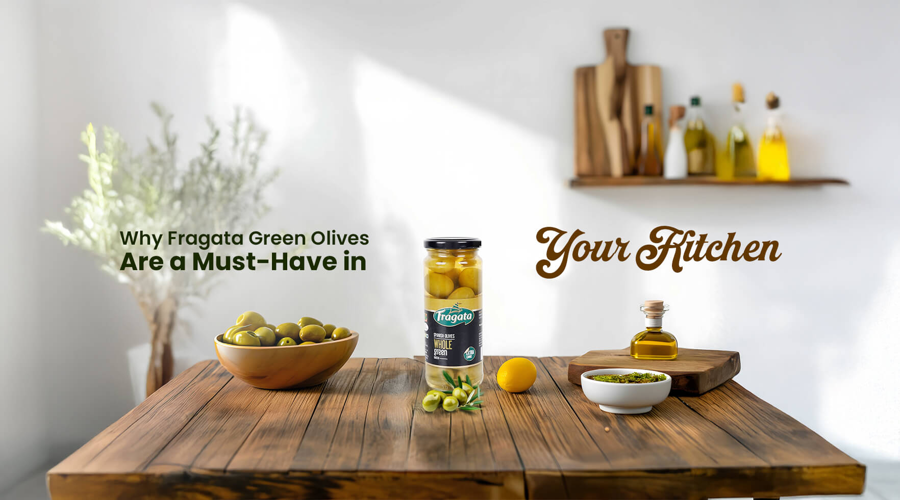 Fragata Green Olives